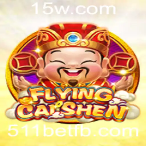 Descubra os Segredos de FlyingCaiShen: O Novo Jogo da 511bet