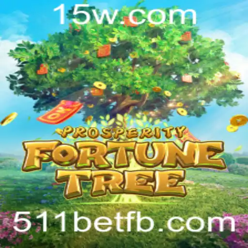 Explorando o Universo de ProsperityFortuneTree e 511bet
